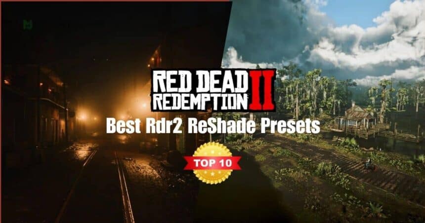 Best Reshade Presets For Red Dead Redemption 2